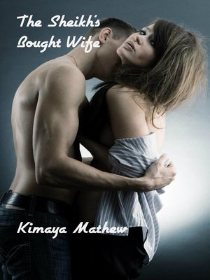 cover image of The Sheikh's Bought Wife